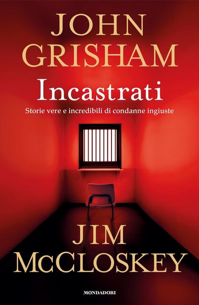 Produktbild: Incastrati. Storie vere e incredibili di condanne ingiuste