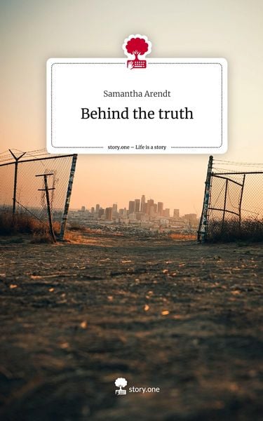 Produktbild: Behind the truth. Life is a Story - story.one
