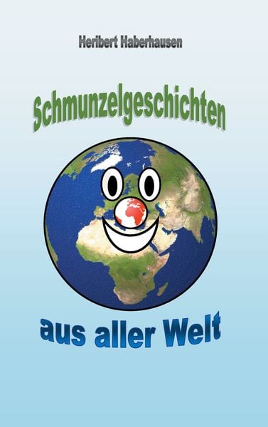 Produktbild: Schmunzelgeschichten aus aller Welt