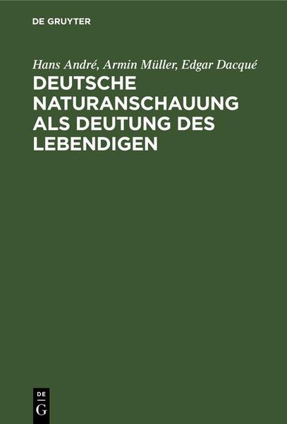 Produktbild: Deutsche Naturanschauung als Deutung des Lebendigen