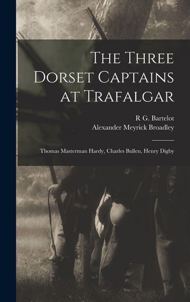 Produktbild: The Three Dorset Captains at Trafalgar