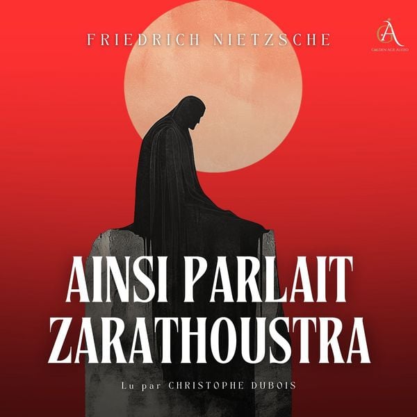 Ainsi Parlait Zarathoustra - Livre Audio