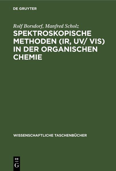 Produktbild: Spektroskopische Methoden (IR, UV/ VIS) in der organischen Chemie