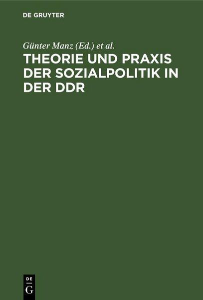 Produktbild: Theorie und Praxis der Sozialpolitik in der DDR