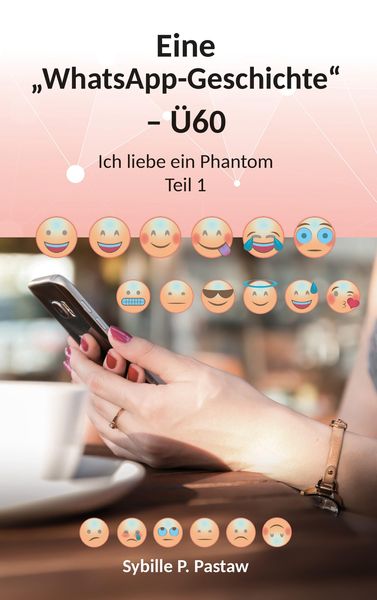 Produktbild: Eine "WhatsApp-Geschichte" - &Uuml;60