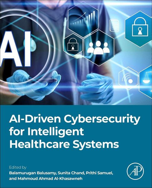 Produktbild: AI-Driven Cybersecurity for Intelligent Healthcare Systems