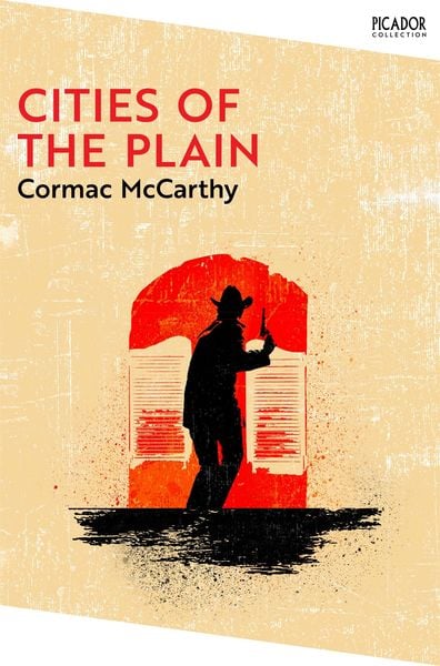 Cities of the Plain. Collection Edition, Taschenbuch von Cormac McCarthy, Pan MacMillan, 978-1-03-500376-1