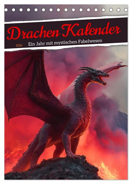Drachen Kalender - ein Jahr mit mystischen Fabelwesen (Tischkalender 2026 DIN A5 hoch), CALVENDO Monatskalender