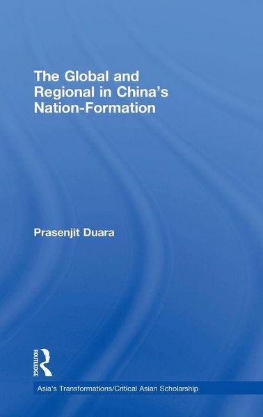 Produktbild: The Global and Regional in China's Nation-Formation