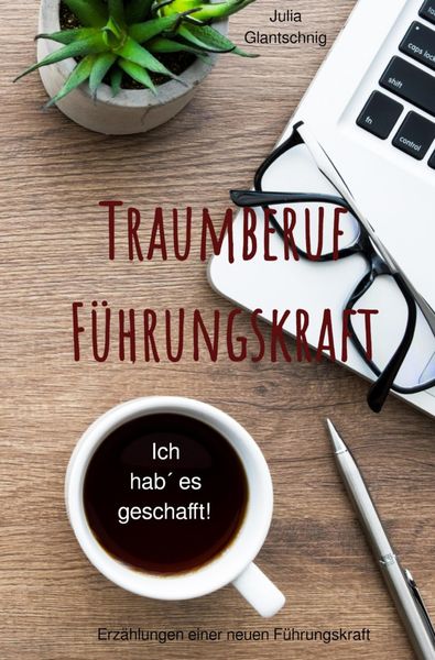 Produktbild: Traumberuf F&uuml;hrungskraft