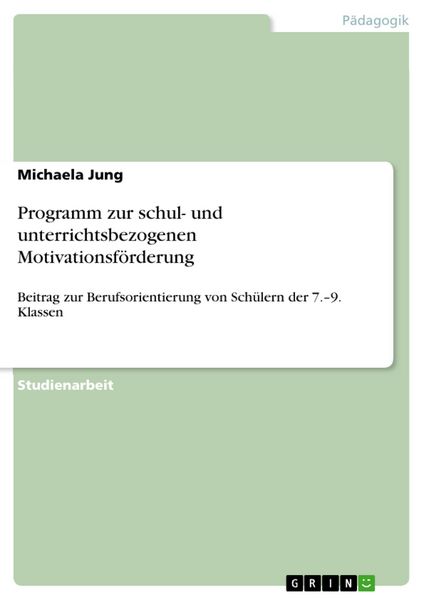Produktbild: Programm zur schul- und unterrichtsbezogenen Motivationsf&ouml;rderung