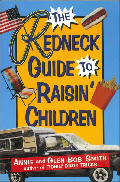 Produktbild: The Redneck Guide To Raisin' Children