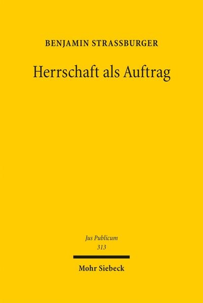 Produktbild: Stra&szlig;burger, B: Herrschaft als Auftrag