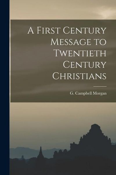 Produktbild: A First Century Message to Twentieth Century Christians