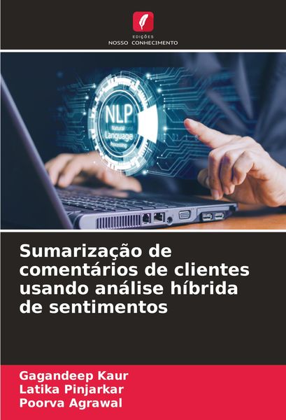 Produktbild: Sumariza&ccedil;&atilde;o de coment&aacute;rios de clientes usando an&aacute;lise h&iacute;brida de sentimentos