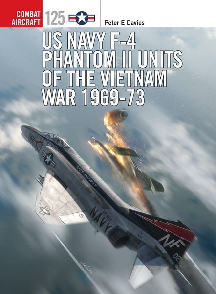 Produktbild: US Navy F-4 Phantom II Units of the Vietnam War 1969-73