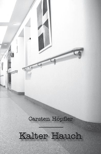 Kalter Hauch, Taschenbuch von Carsten Höpfler, Rediroma-Verlag, 9783868705638