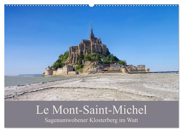 Produktbild: Le Mont-Saint-Michel - Sagenumwobener Klosterberg im Watt (Wandkalender 2026 DIN A2 quer), CALVENDO Monatskalender