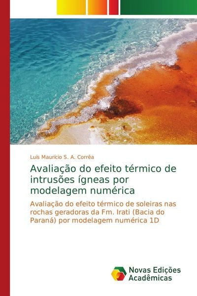 Produktbild: Avalia&ccedil;&atilde;o do efeito t&eacute;rmico de intrus&otilde;es &iacute;gneas por modelagem num&eacute;rica