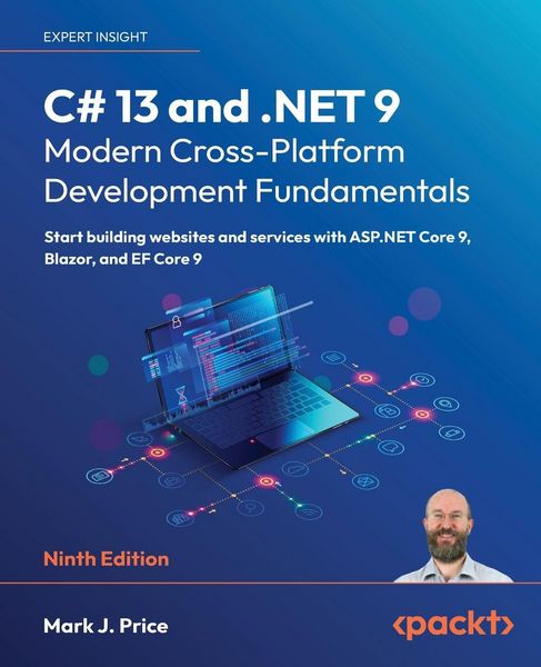 Produktbild: C# 13 and .NET 9 - Modern Cross-Platform Development Fundamentals - Ninth Edition