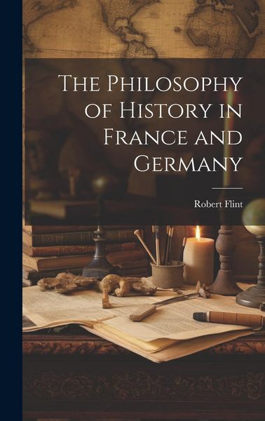 Produktbild: The Philosophy of History in France and Germany