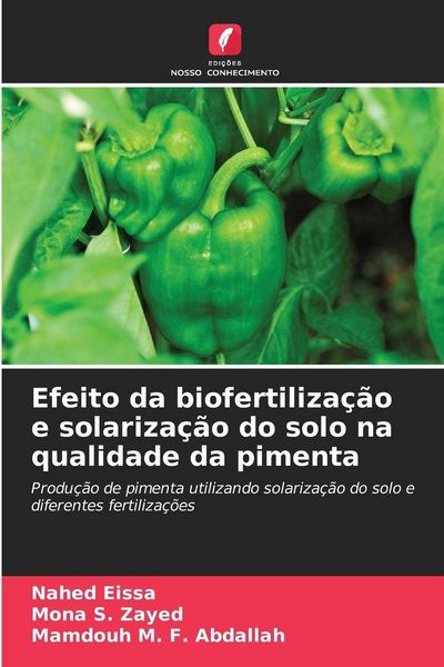Produktbild: Efeito da biofertiliza&ccedil;&atilde;o e solariza&ccedil;&atilde;o do solo na qualidade da pimenta