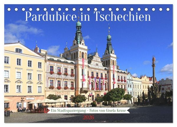 Pardubice in Tschechien - Ein Stadtspaziergang (Tischkalender 2026 DIN A5 quer), CALVENDO Monatskalender
