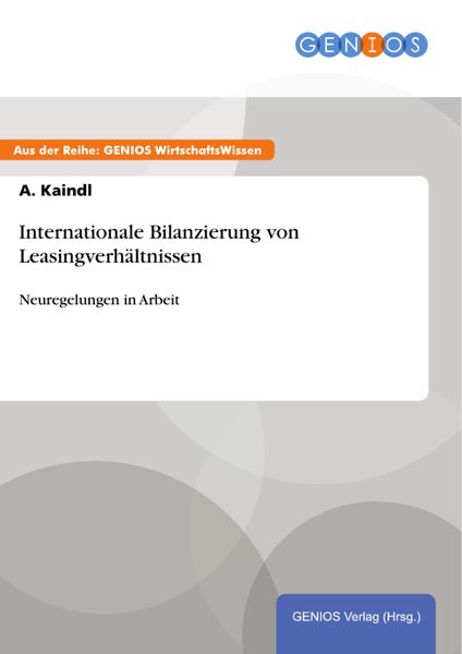 Produktbild: Internationale Bilanzierung von Leasingverh&auml;ltnissen