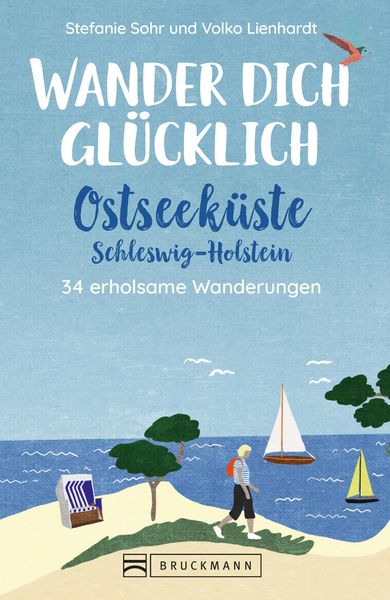 Produktbild: Wander dich gl&uuml;cklich - Ostseek&uuml;ste Schleswig-Holstein
