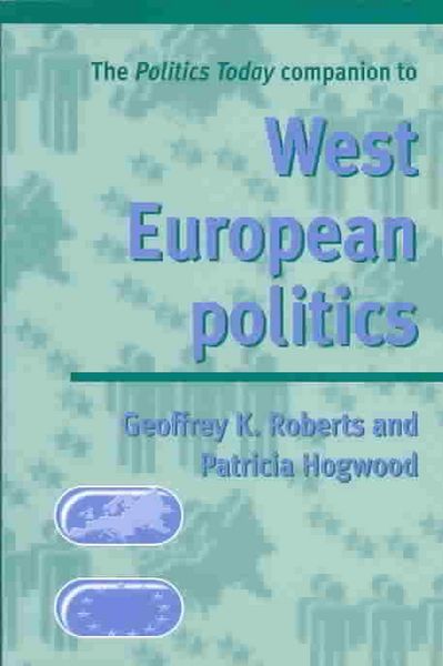 Produktbild: The politics today companion to West European Politics