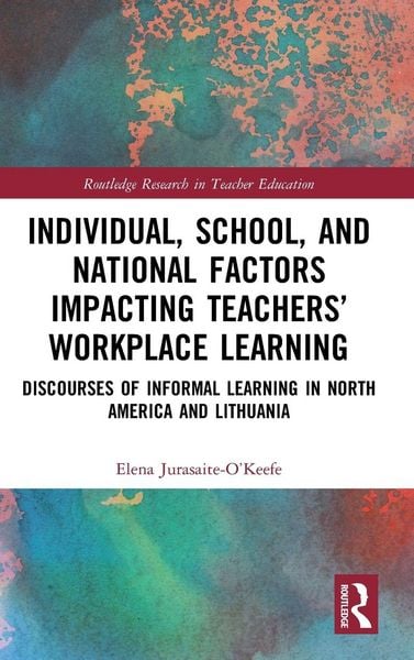 Produktbild: Individual, School, and National Factors Impacting Teachers' Workplace Learning