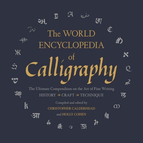 Produktbild: The World Encyclopedia of Calligraphy