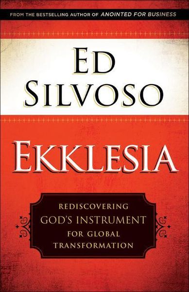 Produktbild: Ekklesia - Rediscovering God`s Instrument for Global Transformation