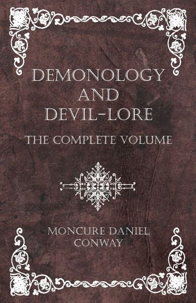 Produktbild: Demonology and Devil-Lore - The Complete Volume