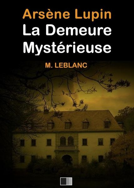 Produktbild: Arsene Lupin : La demeure mysterieuse