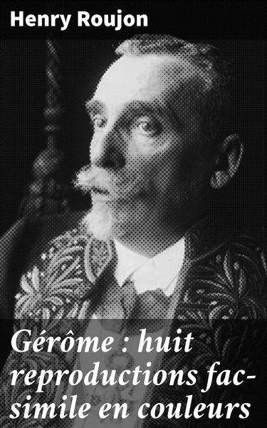 Produktbild: G&eacute;r&ocirc;me : huit reproductions fac-simile en couleurs