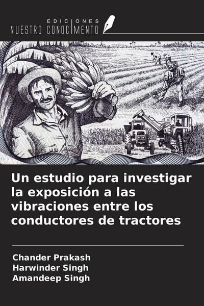 Produktbild: Un estudio para investigar la exposici&oacute;n a las vibraciones entre los conductores de tractores