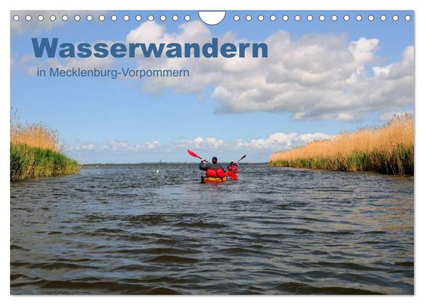 Wasserwandern in Mecklenburg-Vorpommern (Wandkalender 2024 DIN A4 quer), CALVENDO Monatskalender