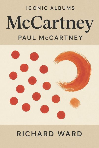 Produktbild: Iconic Albums - Paul McCartney - McCartney