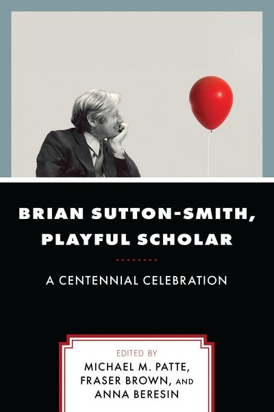 Produktbild: Brian Sutton-Smith, Playful Scholar