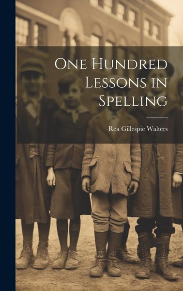 Produktbild: One Hundred Lessons in Spelling