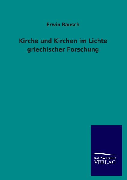 Produktbild: Kirche und Kirchen im Lichte griechischer Forschung