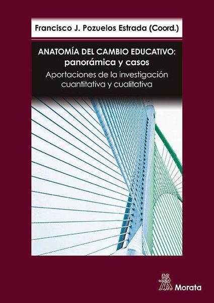 Produktbild: Anatom&iacute;a del cambio educativo: panor&aacute;mica y casos. Aportaciones de la investigaci&oacute;n cuantitativa y cualitativa