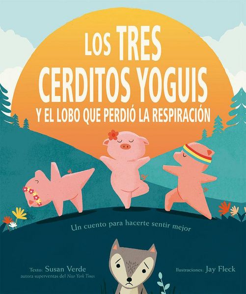 Produktbild: Los tres cerditos yoguis y el lobo que perdi&oacute; la respiraci&oacute;n