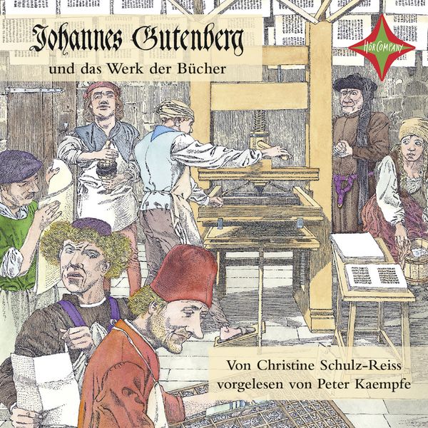 Johannes Gutenberg und das Werk der Bücher