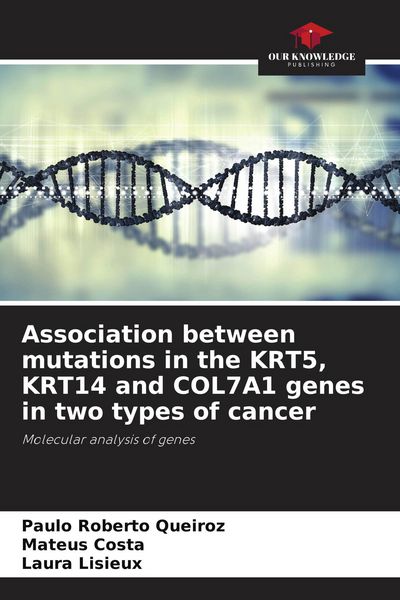 Produktbild: Association between mutations in the KRT5, KRT14 and COL7A1 genes in two types of cancer