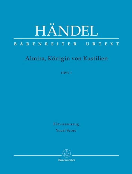 Produktbild: Almira, K&ouml;nigin von Kastilien HWV 1, Klavierauszug