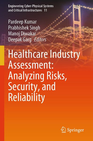 Produktbild: Healthcare Industry Assessment: Analyzing Risks, Security, and Reliability