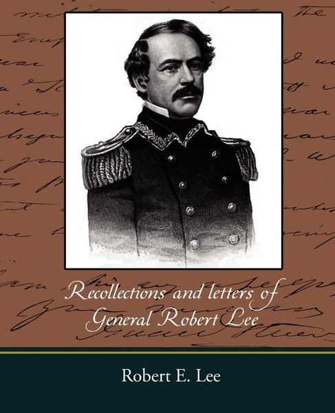 Produktbild: Recollections and Letters of General Robert E. Lee