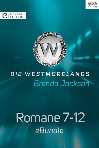 Produktbild: Die Westmorelands - Romane 7-12
